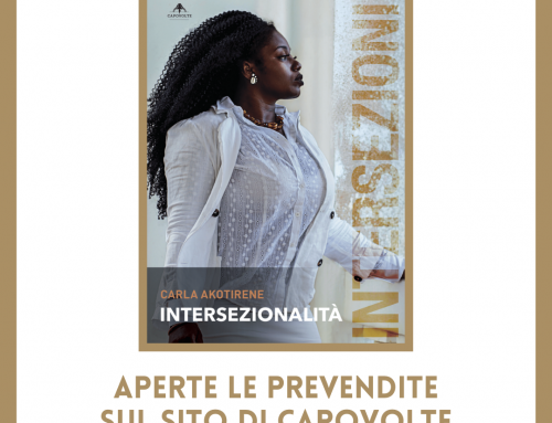 Aperte le prevendite di “Intersezionalità”, il libro di Carla Akotirene
