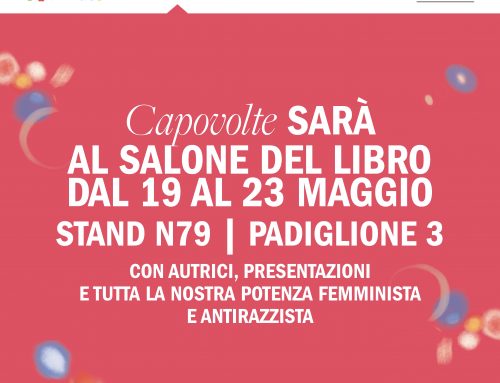 Capovolte al Salone del Libro 2022 – Ci trovate a Torino dal 19 al 23 maggio