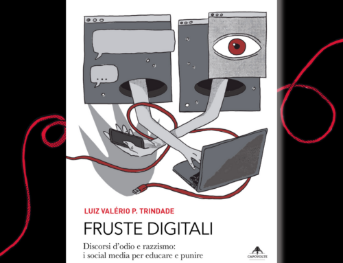 In libreria “Fruste digitali. Discorsi d’odio e razzismo, i social media per educare e punire”